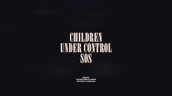 Children / Under Control / SOS