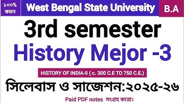 3rd semester History Mejor-3 syllabus and suggestion 2025-26 West Bengal State University |#wbsu |
