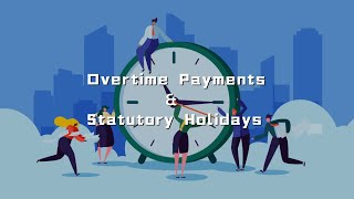 Overtime Payment and Statutory Holidays In China