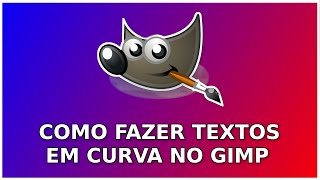 Como Fazer Textos Em Curva No GIMP screenshot 1