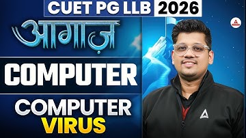 CUET PG LLB 2026 - Computer Language | Computer virus | Computer Class for CUET PG LLB 2026