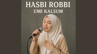 Hasbi Robbi - Umi Kalsum