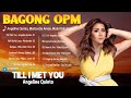 NONSTOP Angeline Quinto Album💕Best Of Wish 107.5 Playlist 2023🙌Opm Songs 2023 Ibig Kanta Forever NEW