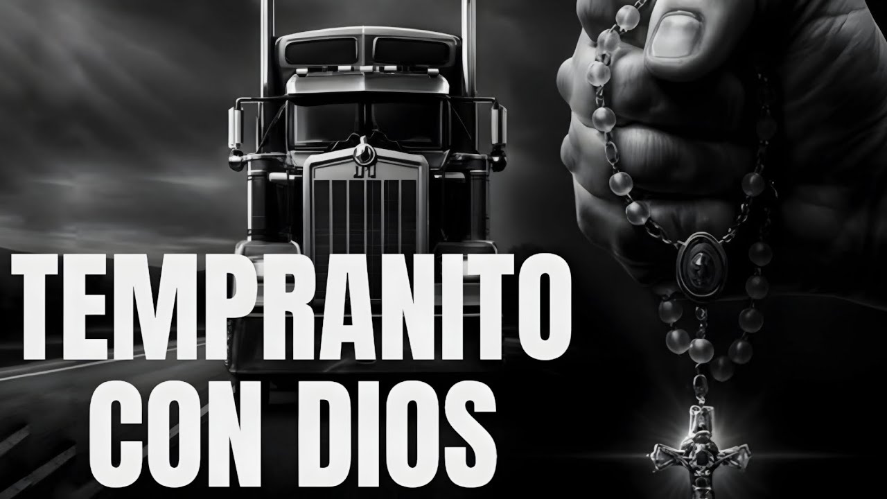 TEMPRANITO CON DIOS 🙏🏻 🛣 El Corrido Tumbado Que Te Hará Agradecer La Vida