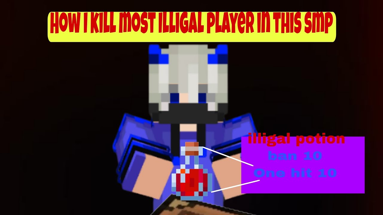 How I kill most Illigal player in this Minecraft smp ? - YouTube