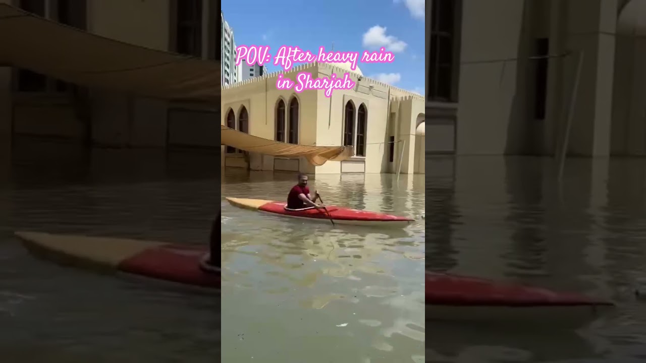 Streets of Sharjah flood as UAE sees record amount of rainfall in 75 years 