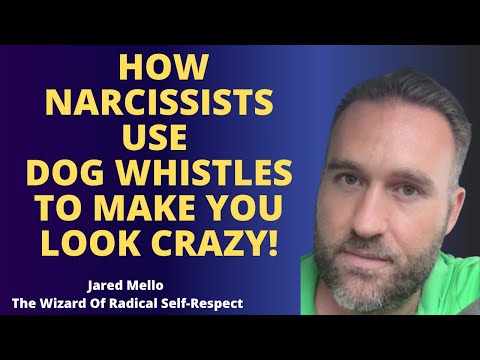 How And Why Narcissists Use Dog Whistles!