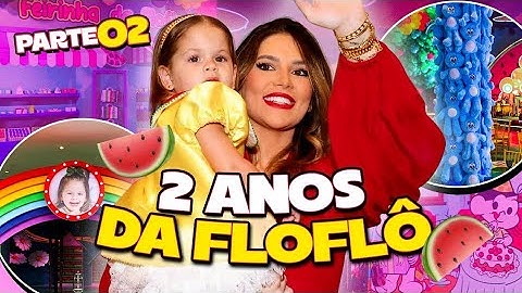 A FESTA COMPLETA DA MARIA FLOR, ELA SE DIVERTIU MUITO!! | PARTE 2 #mariaflor