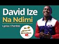 David Ize - Na Ndimi (Lyrics / Paroles)