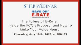 The Future of E-Rate: Inside the FCC's Proposal and How to Make Your Voice Heard