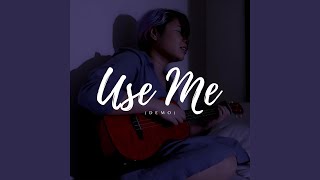 Use Me (Demo)