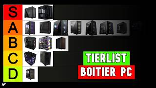 Ma Tierlist Boitier PC 2026 - TOP Meilleurs Boitiers PC 2026