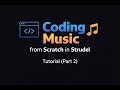 Coding Music from Scratch for Beginners in Strudel Tutorial (Part 2)