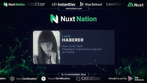 Nuxt Nation 2024: Lucie Haberer - Can Nuxt Make Great Mobile Apps?