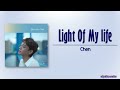 Chen – Light Of My life [Rom|Eng Lyric]