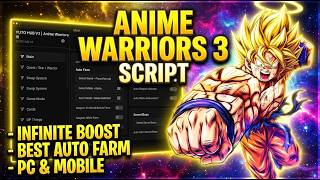 Anime Warriors 3 Script — Infinite Boosts, Instant Quest, Fast Auto Farm & More! (Update Showcase) screenshot 2