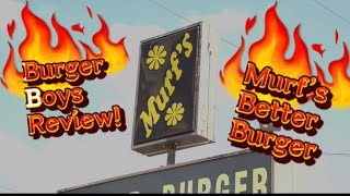 Burger Boys Review - Murf's Better Burger!