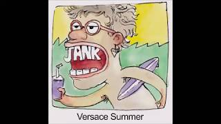 Video thumbnail of "Jank   Versace Summer"