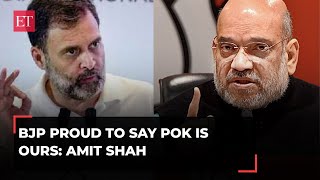 'Rahul Baba darna hai to daro, BJP proudly say PoK is ours': Amit Shah