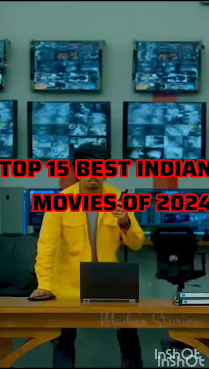 Top 15 best indian movies of 2024