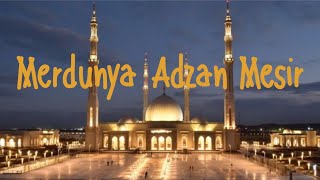 Download Lagu Merdunya Adzan Mesir MP3
