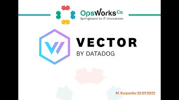 Vector as metrics and logs agent and aggregator