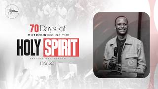 Day 23 | 70 Days of Outpouring of the Holy Spirit | Pastor Tony Osborn | 26th May 2026