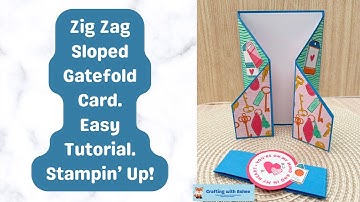 Zig Zag Sloped Gatefold Card - Easy Tutorial - Stampin