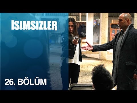 İsimsizler 26. Bölüm