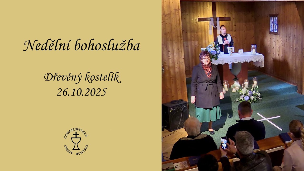 Bohoslužba v Dřevěném kostelíku 26.10.2025