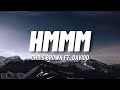 Chris Brown - Hmmm FT. Davido (Lyrics)