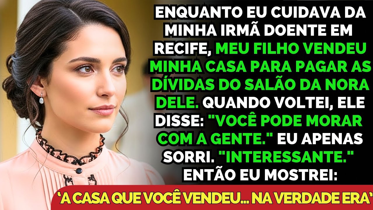 Meu Filho Vendeu A Minha Casa Para Salvar O Casamento Dele — Mas Aquela Casa Na Verdade...