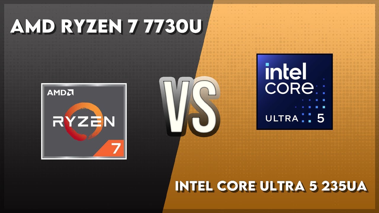 AMD Ryzen 7 7730U vs Intel Core Ultra 5 235UA Technical Comparison ...