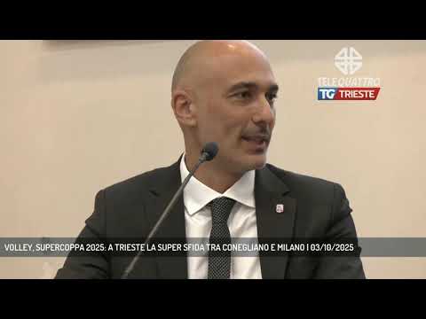 VOLLEY, SUPERCOPPA 2025: A TRIESTE LA SUPER SFIDA TRA CONEGLIANO E MILANO | 03/10/2025