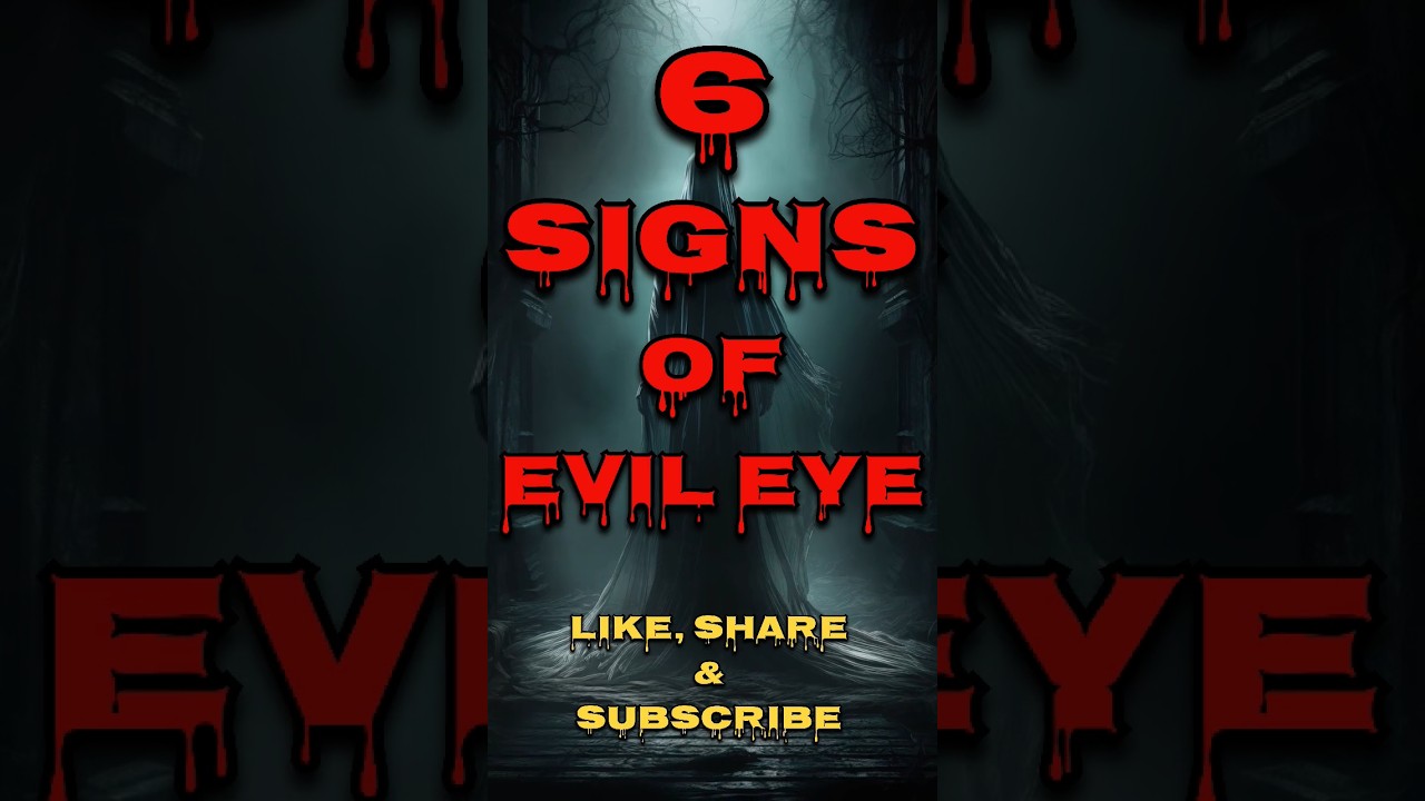 6 SIGNS OF EVIL EYE 👁️😱 
