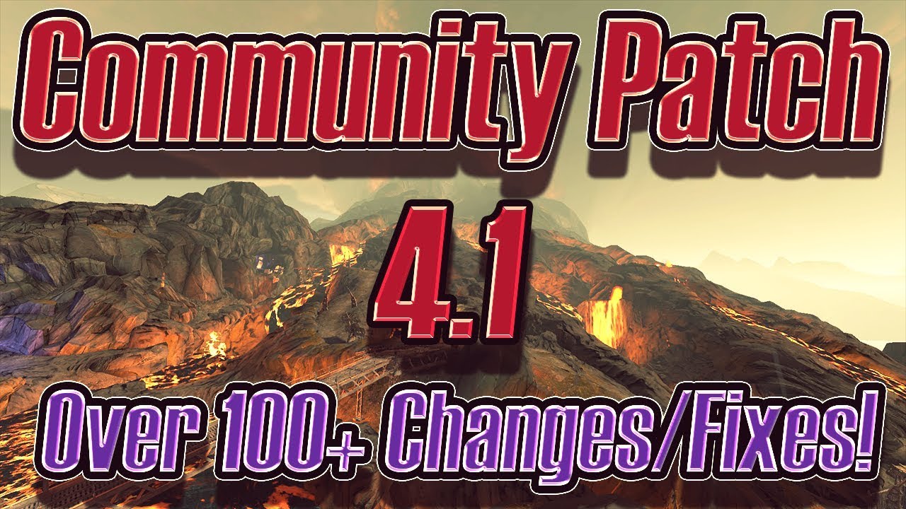 Borderlands 2's Unofficial Community Patch 4.1! 100+ Changes with a new