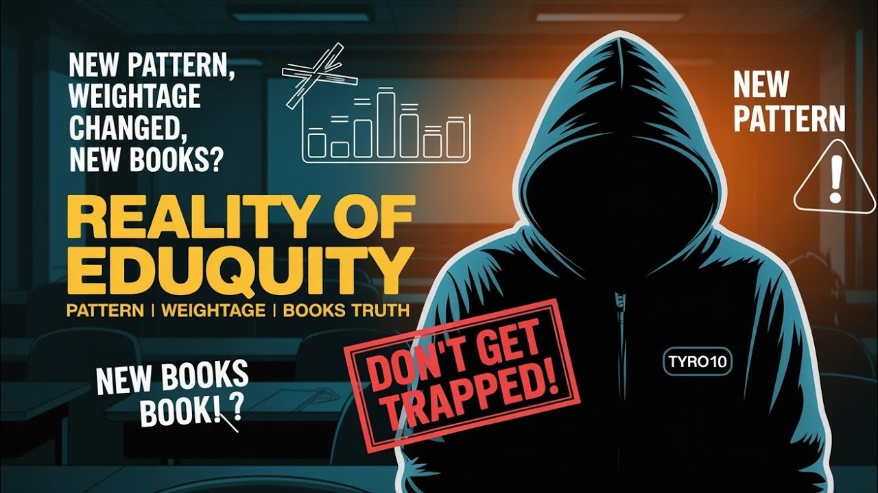 Reality of Eduquity | New Exam Pattern Explained | Subject Weightage & Difficulty Level Truth