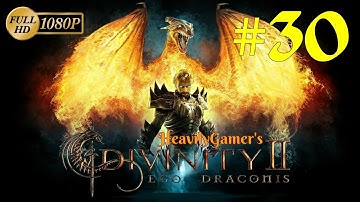 Divinity 2 Ego Draconis Gameplay Walkthrough (PC) Part 30: Grave Robbers/Come To No Harm