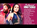 Hindi Heart touching Song 2020 - arijit singh,Atif Aslam,Neha Kakkar,Armaan Malik,Shreya Ghoshal