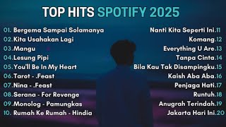 Download Lagu FULL ALBUM TOP HITS SPOTIFY INDONESIA 2025 | KUMPULAN LAGU VIRAL SPOTIFY | LAGU DIDENGAR SAAT KERJA MP3