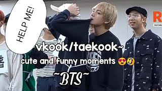 ~ BTS~   Taekook /Vkook cute and funny moments (TOM &  jerry)🍬😍