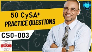 CompTIA Cybersecurity Analyst+ CySA+ (CS0-003) Exam Practice Questions