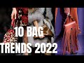 10 Bag Trends in 2022. 2022 Handbag Fashion Guide for Women.