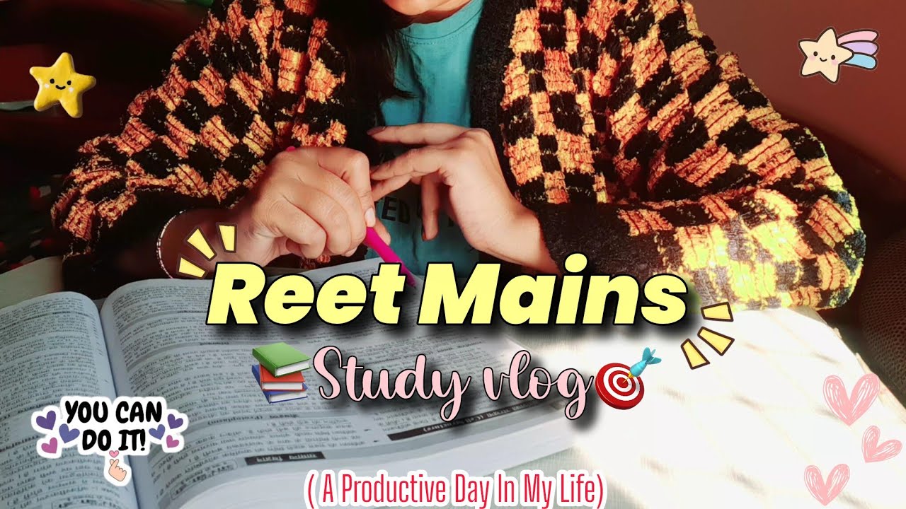 Reet Mains Study Vlog 📚📖✍️ (A Productive Day In My Life + kuch baate ) 