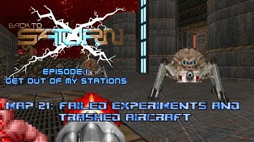 Back To Saturn X E1 - Map 21: Failed Experiments and Trashed Aircraft - 100% (Ultra-Violence)