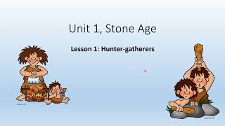 Stone Age L1 Hunter gatherers