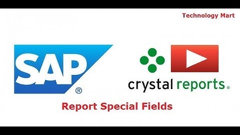 Special Fields in SAP Crystal Reporting