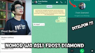 NOMOR WA ASLI FROST DIAMOND !!?? DITELPON JUGA😱