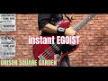 instant EGOIST / UNISON SQUARE GARDEN  ベース弾いてみた【Bass Cover】