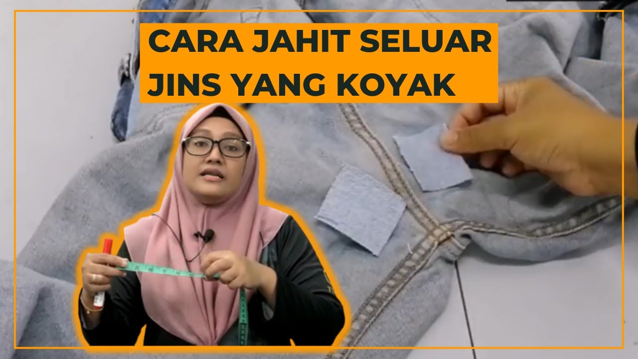 CARA JAHIT SELUAR JINS YANG KOYAK